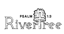 RIVERTREE PSALM 1:3