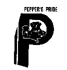 P PEPPER'S PRIDE 