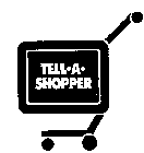 TELL.A.SHOPPER