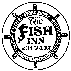 THE FISH INN EAT IN-TAKE OUT FISH & CHIPS SEAFOOD SPECIALTIES