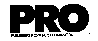 PRO PUBLISHERS RESOURCE ORGANIZATION