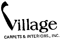 VILLAGE CARPETS & INTERIORS., INC.