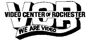 VCR VIDEO CENTER OF ROCHESTER WE ARE VIDEO