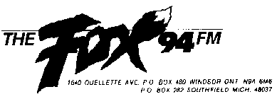 THE FOX 94 FM OX 480 WINDSOR ONT. N9A 6M