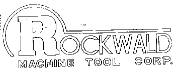 ROCKWALD MACHINE TOOL CORP.