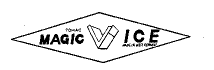 TOMAC MAGIC V ICE MADE IN WEST GERMANY