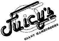 JUICY'S GIANT HAMBURGERS