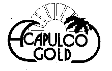 ACAPULCO GOLD