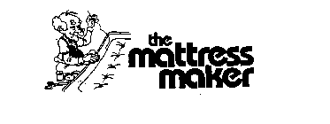 THE MATTRESS MAKER