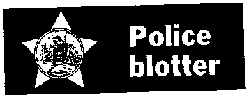 POLICE BLOTTER