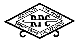RPC HIGH QUALITY LOW PRICES PROMPT SERVICE FAIR TREATMENT