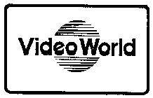 VIDEO WORLD