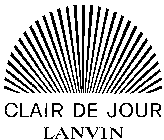 CLAIR DE JOUR LANVIN