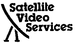 SATELLITE VIDEO SERVICES