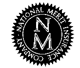 N M NATIONAL MERIT INSURANCE COMPANY