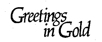 GREETINGS IN GOLD
