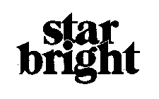 STAR BRIGHT