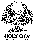 HOLY COW HONEY ICE CREAM