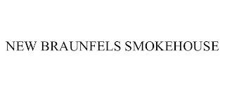 NEW BRAUNFELS SMOKEHOUSE