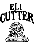 EC ELI CUTTER LEGENDARY TASTE CIGARETTES