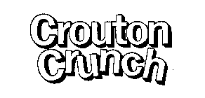 CROUTON CRUNCH