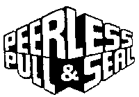 PEERLESS PULL & SEAL