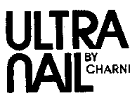 ULTRA NAIL BY CHARNI