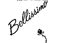 BELLISSIMO