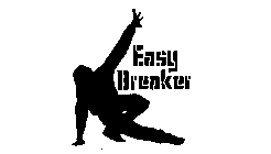 EASY BREAKER