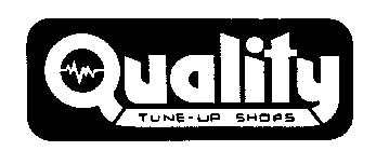 QUALITY TUNE-UP SHOPS