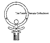 THE FAMILY THERAPY COLLECTIONS