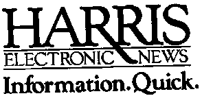 HARRIS ELECTRONIC NEWS INFORMATION.QUICK