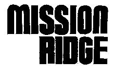 MISSION RIDGE