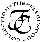 FC THE FLEETWOOD COLLECTION