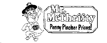 MR. MCT MR. MCTHRIFTY PENNY PINCHER PRICES!