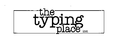 THE TYPING PLACE INC.