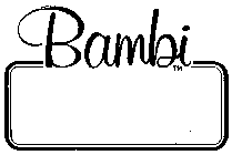 BAMBI