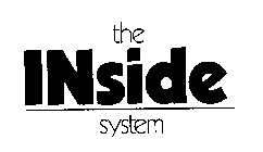 THE INSIDE SYSTEM