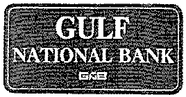 GULF NATIONAL BANK GNB