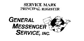 GENERAL MESSENGER SERVICE, INC. GMS