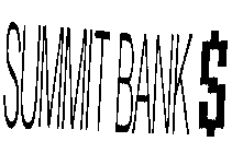 SUMMIT BANK $