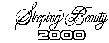 SLEEPING BEAUTY 2000