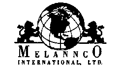 MELANNCO INTERNATIONAL, LTD.