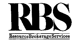 RBS RESOURCE BROKERAGE SERVICES