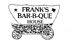 FRANK'S BAR-B-QUE HOUSE