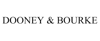 DOONEY & BOURKE