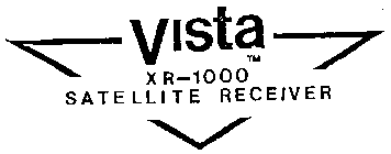 VISTA XR-1000 SATELLITE RECEIVER