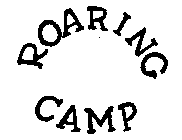 ROARING CAMP