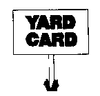 YARD CARD