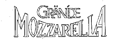 GRANDE MOZZARELLA